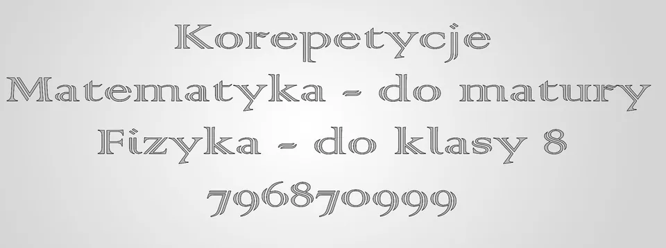 Korepetycje - matematyka matura podstawowa, fizyka dla podstawówki