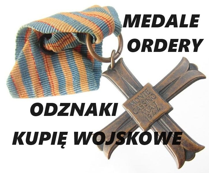 Kupię wojskowe medale,ordery,odznaki,odznaczenia,szable,bagnety,militaria oraz ANTYKI kontakt 694972047