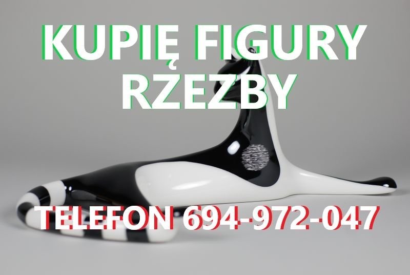 Kupię figurki Ćmielów, Wałbrzych, Miśnia 694972047