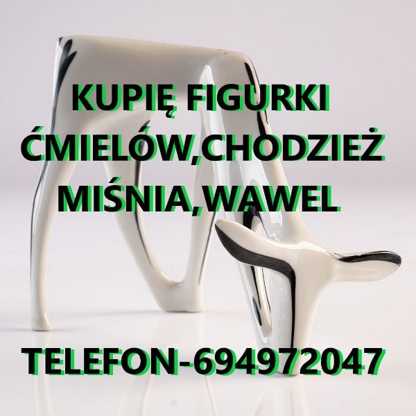 Kupię figurki Ćmielów, Wałbrzych, Miśnia 694972047