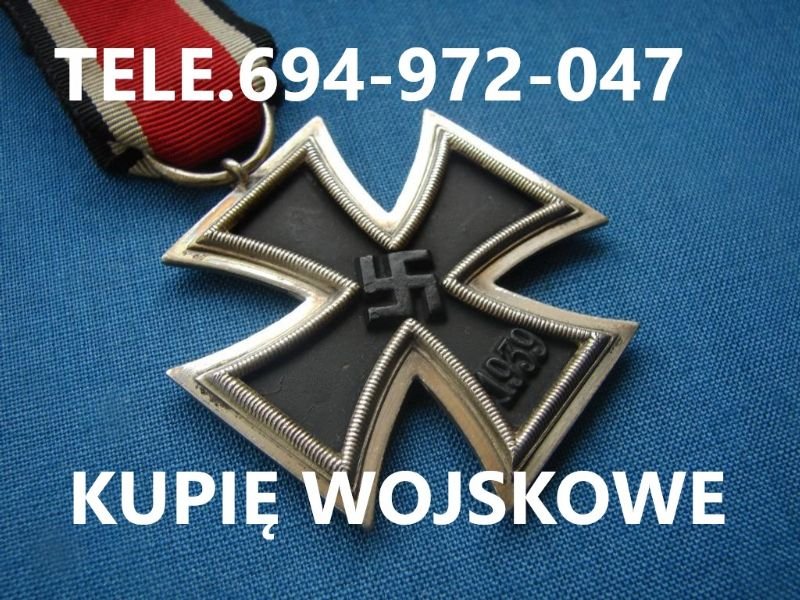 Kupię wojskowe medale,ordery,odznaki,odznaczenia,szable,bagnety,militaria oraz ANTYKI kontakt 694972047