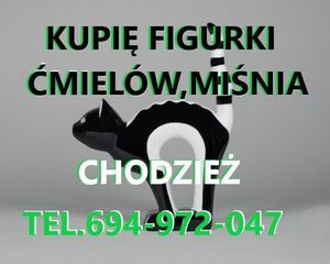 Kupię FIGURKI Ćmielów,Wałbrzych,Chodzież,Miśnia oraz różne ANTYKI,MILITARIA kontakt 694972047
